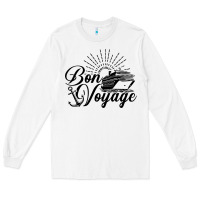 White cruise ship bon voyage Long Sleeve Tee - artisFamous