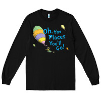 Black seuss oh the places you’ll go Long Sleeve Tee - artisFamous