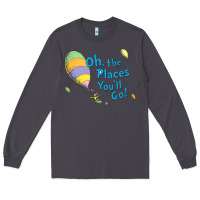 Smoke seuss oh the places you’ll go Long Sleeve Tee - artisFamous