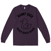 Plum nanny duck quack quack quack Long Sleeve Tee - artisFamous