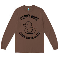 Chestnut pappy duck quack quack quack Long Sleeve Tee - artisFamous