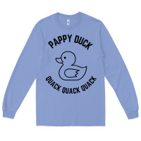 Colony Blue pappy duck quack quack quack Long Sleeve Tee - artisFamous