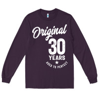 Plum 30 Year Old Gift | 30th Birthday Gift Ideas - Mens and Womens Long Sleeve Tee - artisFamous