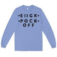 Colony Blue e iigk pocr off Long Sleeve Tee - artisFamous