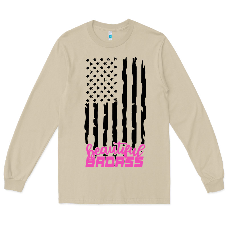 Beautiful Badass American Long Sleeve Tee by artisFamous | Teevron