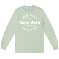 Matcha hard work beats talent Long Sleeve Tee - artisFamous