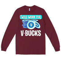 Burgundy will work for v bucks youth gamer Long Sleeve Tee - artisFamous