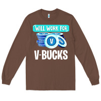 Will Work For V Bucks Youth Gamer Long Sleeve Tee | Teevron