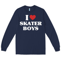 Navy i love skater boys Long Sleeve Tee - artisFamous