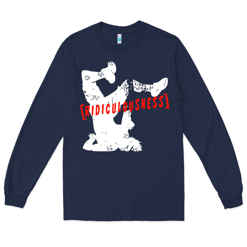 Ridiculousness Long Sleeve Tee by artisFamous | Teevron