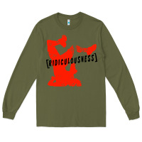 Army Green ridiculousness Long Sleeve Tee - artisFamous
