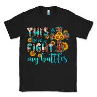 Black this is how i fight my battles Classic Tee - OliviaCreatesArt