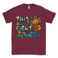Burgundy this is how i fight my battles Classic Tee - OliviaCreatesArt