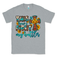 Heather Grey this is how i fight my battles Classic Tee - OliviaCreatesArt