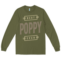 Army Green Mens Best Poppy Ever | Poppy Gift Long Sleeve Tee - artisFamous
