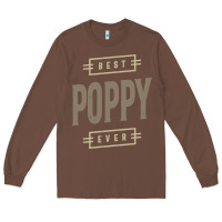 Chestnut Mens Best Poppy Ever | Poppy Gift Long Sleeve Tee - artisFamous