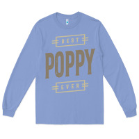 Colony Blue Mens Best Poppy Ever | Poppy Gift Long Sleeve Tee - artisFamous