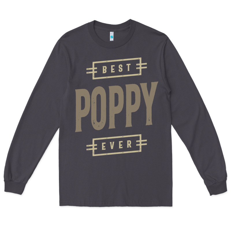 Mens Best Poppy Ever | Poppy Gift Long Sleeve Tee by artisFamous | Teevron