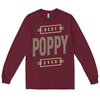 Burgundy Mens Best Poppy Ever | Poppy Gift Long Sleeve Tee - artisFamous