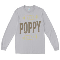 Moon Dust Mens Best Poppy Ever | Poppy Gift Long Sleeve Tee - artisFamous