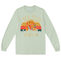 Matcha vintage i beg your parton Long Sleeve Tee - artisFamous