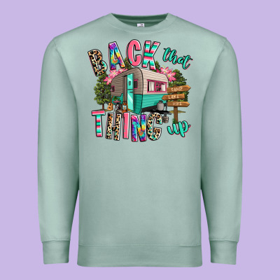 Back That Thing Up Camping Premium Sweatshirt Designed By Ranaportraitstore