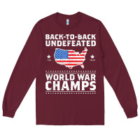 Burgundy back to back undefeated world war champs Long Sleeve Tee - artisFamous