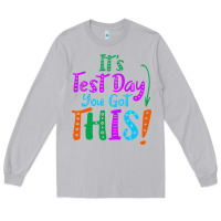 Moon Dust it's test day you got this Long Sleeve Tee - artisFamous