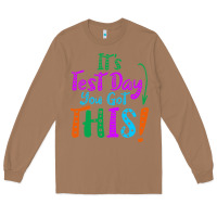 Toasted Coconut it's test day you got this Long Sleeve Tee - artisFamous