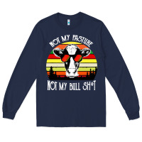 Navy vintage not my pasture not my bull cow Long Sleeve Tee - artisFamous