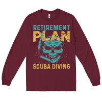 Burgundy Retirement Plan Scuba Diving Long Sleeve Tee - artisFamous