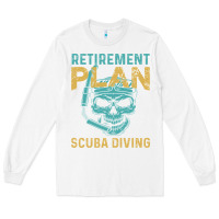White Retirement Plan Scuba Diving Long Sleeve Tee - artisFamous