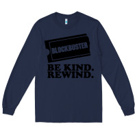 Navy blockbuster be kind rewind Long Sleeve Tee - artisFamous