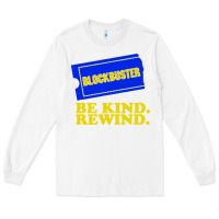 White blockbuster be kind rewind Long Sleeve Tee - artisFamous