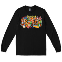 Black basketball sister Long Sleeve Tee - CowhideDigitalArt