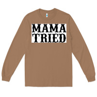 Toasted Coconut Mama Tried Long Sleeve Tee - artisFamous