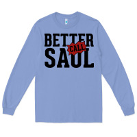 Colony Blue better cal saul Long Sleeve Tee - artisFamous