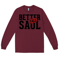 Burgundy better cal saul Long Sleeve Tee - artisFamous