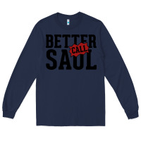 Navy better cal saul Long Sleeve Tee - artisFamous