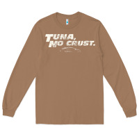 Toasted Coconut fast c.a.r quote  t.u.n.a  no crust gift t shirt Long Sleeve Tee - artisFamous