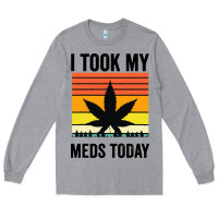 Heather Grey i took my meds today Long Sleeve Tee - artisFamous
