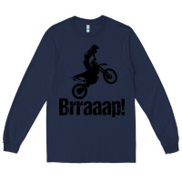 Navy brraaap funny dirt bike Long Sleeve Tee - artisFamous