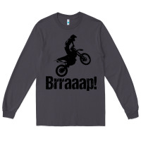 Smoke brraaap funny dirt bike Long Sleeve Tee - artisFamous