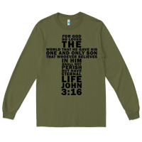 Army Green John 3:16 Bible Verse Cool Christian Church Shirts Christianity Long Sleeve Tee - artisFamous