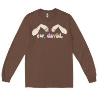 Chestnut ew david schitt's creek Long Sleeve Tee - artisFamous