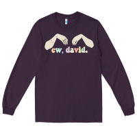 Plum ew david schitt's creek Long Sleeve Tee - artisFamous