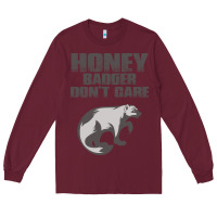 Burgundy honey badger dont care Long Sleeve Tee - artisFamous