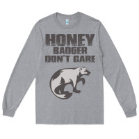 Heather Grey honey badger dont care Long Sleeve Tee - artisFamous
