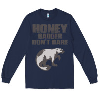 Navy honey badger dont care Long Sleeve Tee - artisFamous