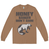 Toasted Coconut honey badger dont care Long Sleeve Tee - artisFamous